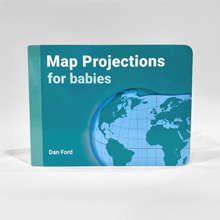 Load image into Gallery viewer, Map Projections for Babies Board Book